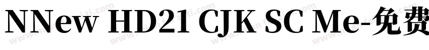 NNew HD21 CJK SC Me字体转换